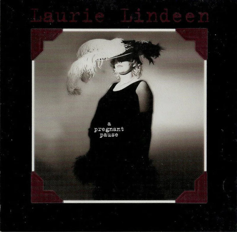Laurie Lindeen - A Pregnant Pause (CD)