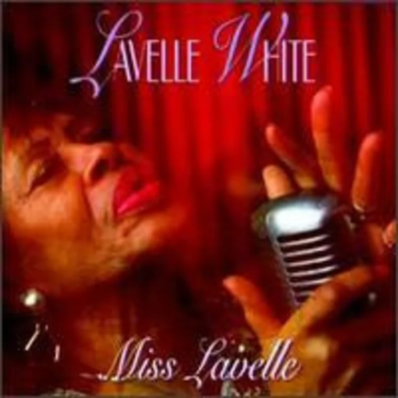 Lavelle White - Miss Lavelle (CD)