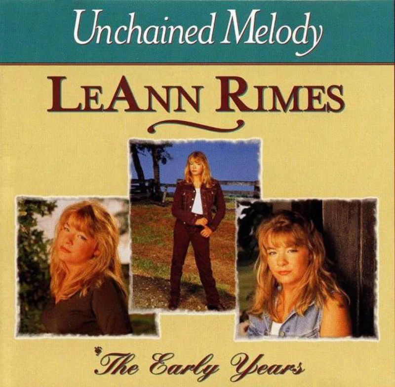 LeAnn Rimes - Unchained Melody / The Early Years (CD)