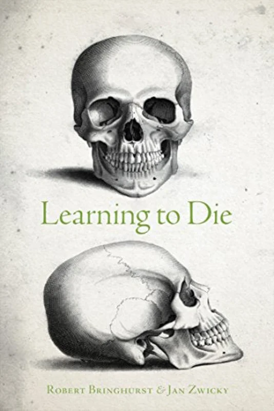 Learning to Die : Wisdom in the Age of Climate Crisis
