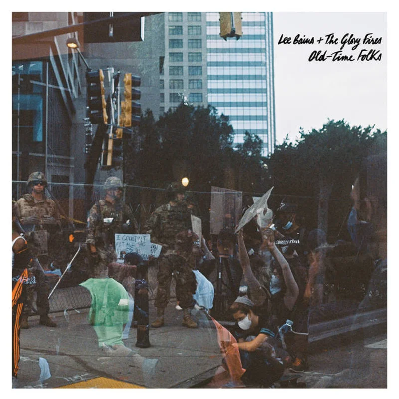 Lee Bains + The Glory Fires - Old-Time Folks 2LP