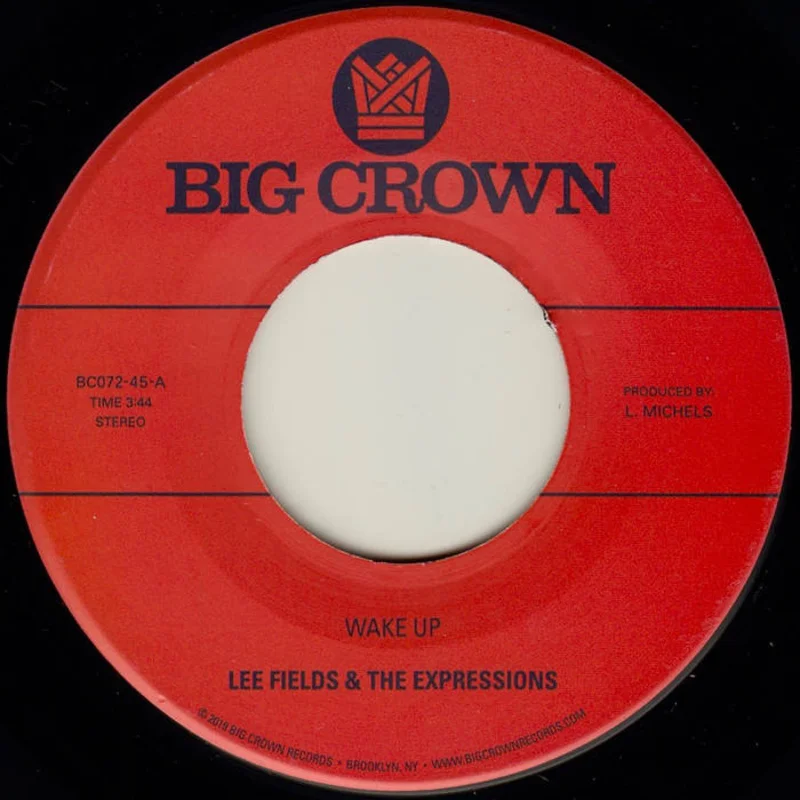 Lee Fields & The Expressions - Wake Up 7