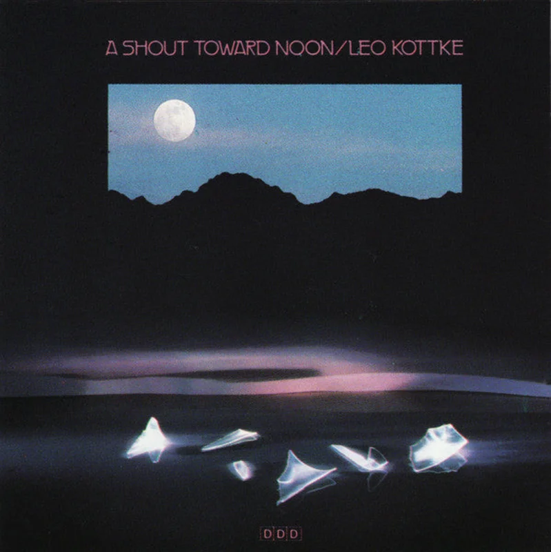 Leo Kottke - A Shout Toward Noon (CD)