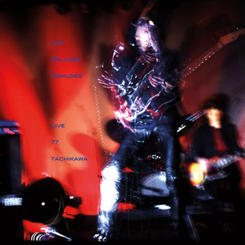 Les Rallizes Denudes - Live 77 Tachikawa 2LP