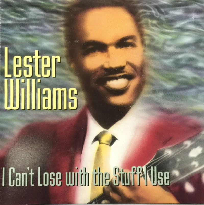 Lester Williams - I Can't Lose With The Stuff I Use (CD)