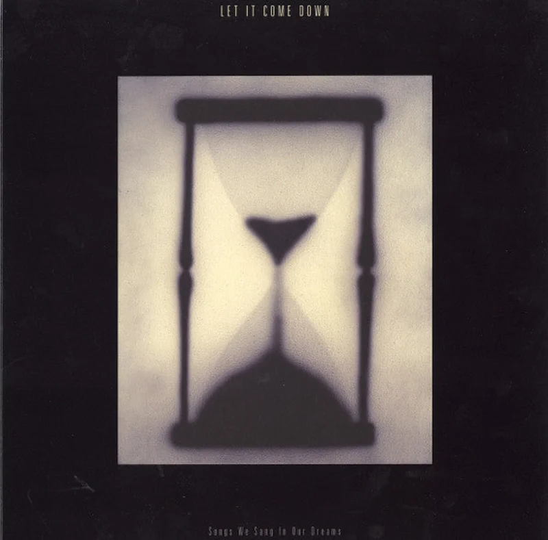 Let It Come Down - Songs We Sang in Our Dreams (Vinyl)