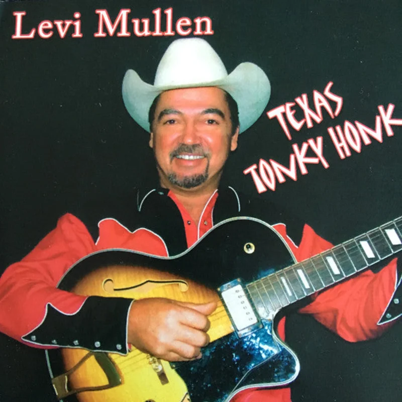 Levi Mullen - Texas Tonky Honk (CD)