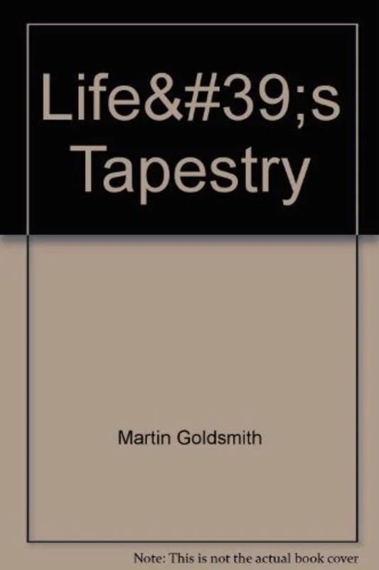 Life's Tapestry