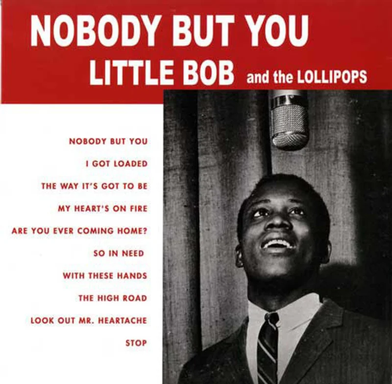 Lil Bob & The Lollipops - Nobody But You (Vinyl)