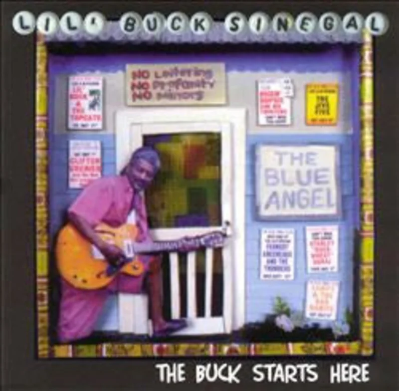 Lil' Buck Sinegal - The Buck Starts Here (CD)