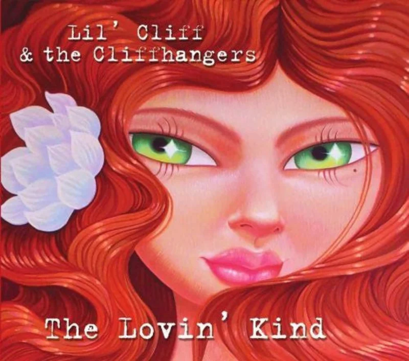 Lil' Cliff & The Cliffhangers - The Lovin' Kind (CD)