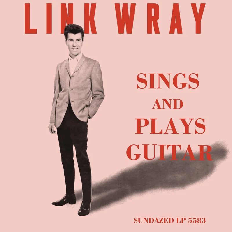 Link Wray - Sings and Plays Guitar LP