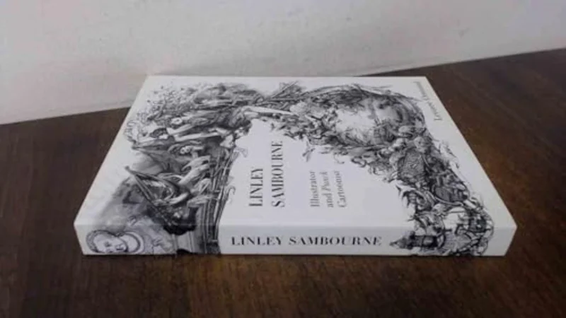 Linley Sambourne : Illustrator and Punch Cartoonist