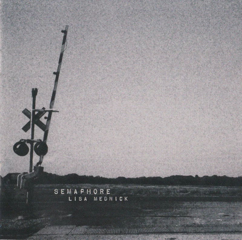 Lisa Mednick - Semaphore (CD)