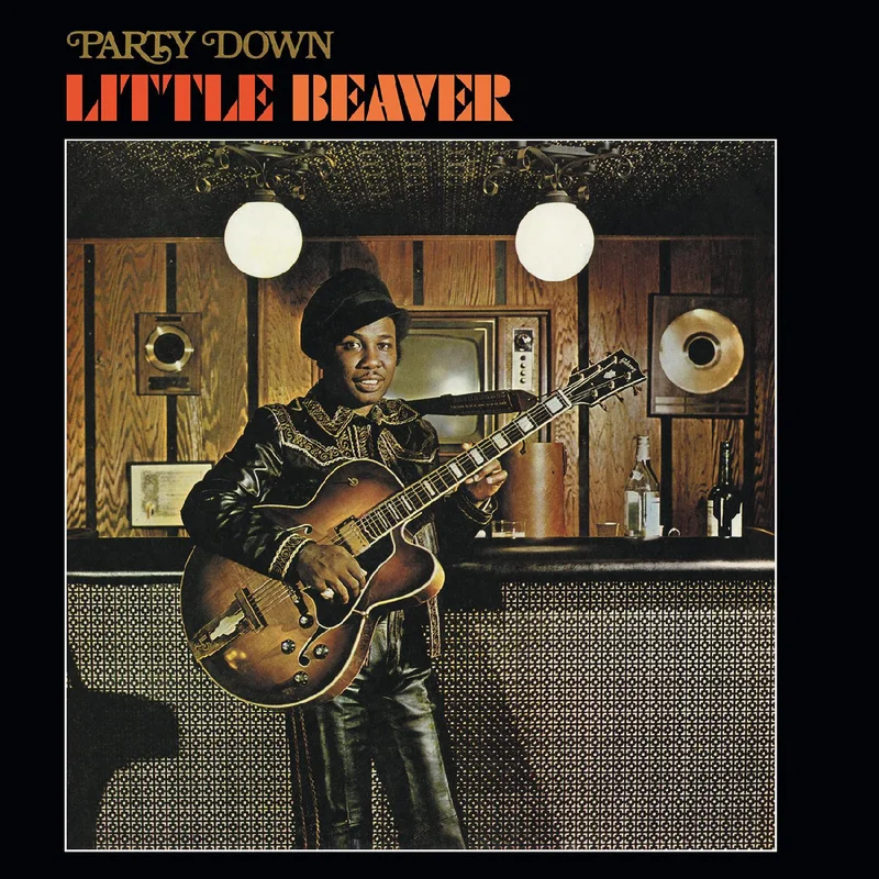 Little Beaver - Party Down LP