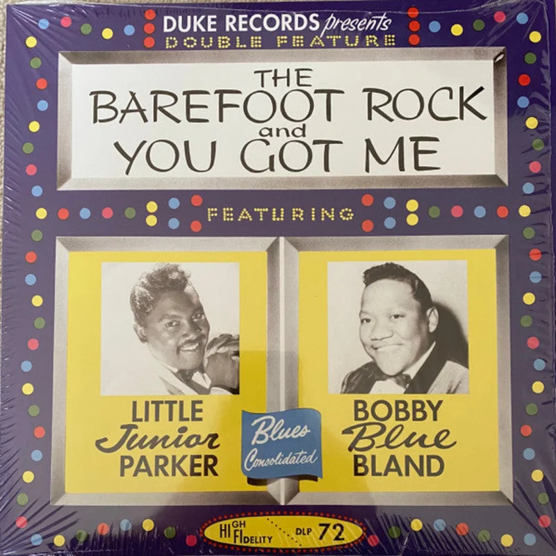 Little Junior Parker, Bobby Bland - The Barefoot Rock And You Got Me (Double Feature) (Vinyl)