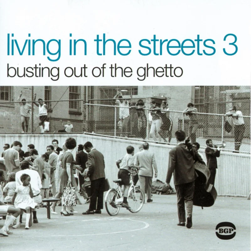 Living In The Streets Vol 3: Bustin' Outta The Ghetto