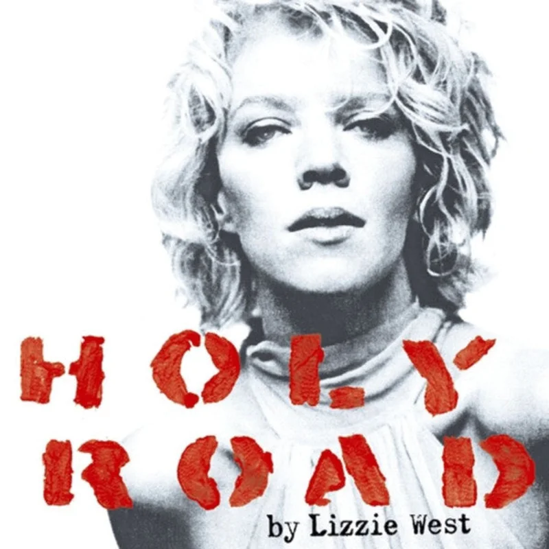 Lizzie West - Holy Road: Freedom Songs (CD)