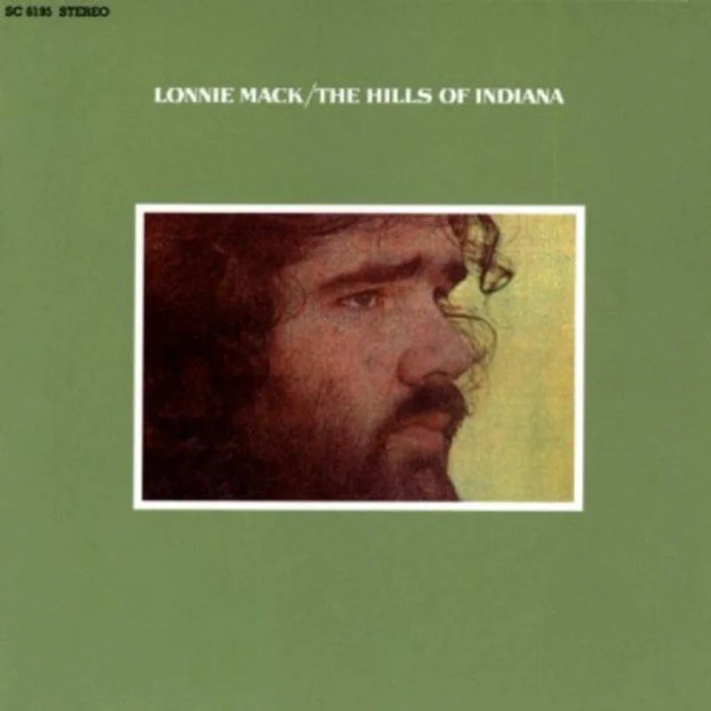 Lonnie Mack - The Hills Of Indiana (CD)