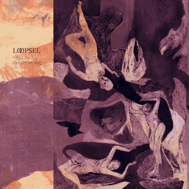 Loopsel - ga fr ga / Eye for an Eye LP