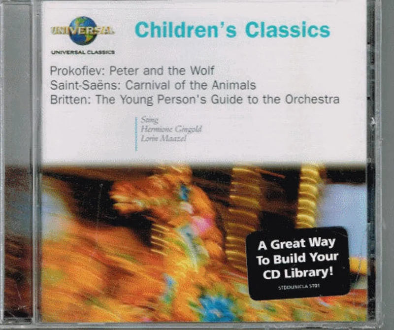 Lorin Maazel, Sting, Hermione Gingold, Claudio Abbado, Karl Bhm - Children's Classics: Prokoviev Peter & The Wolf, Saint-Saens Carnival Of The Animals, Britten Young Person's Guide To The Orchestra (CD)