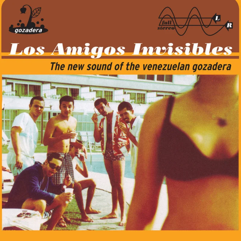 Los Amigos Invisibles - The New Sound of the Venezuelan Gozadera 2LP
