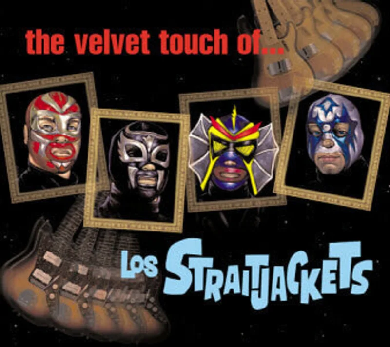Los Straitjackets - The Velvet Touch Of Los Straitjackets (CD)