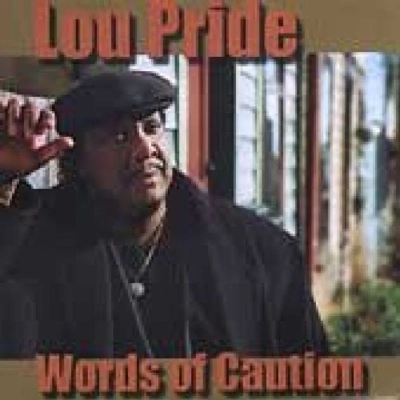 Lou Pride - Words Of Caution (CD)