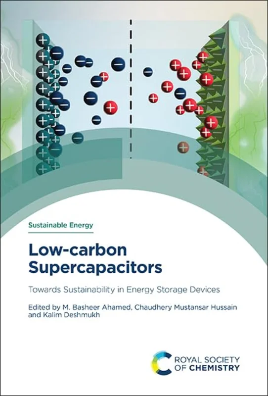 Low-carbon Supercapacitors : Towards Sustainability in Energy Storage Devices : Volume 2