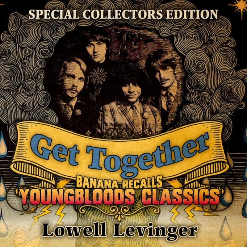 Lowell Levinger - Get Together - Banana Recalls Youngbloods Classics (CD)