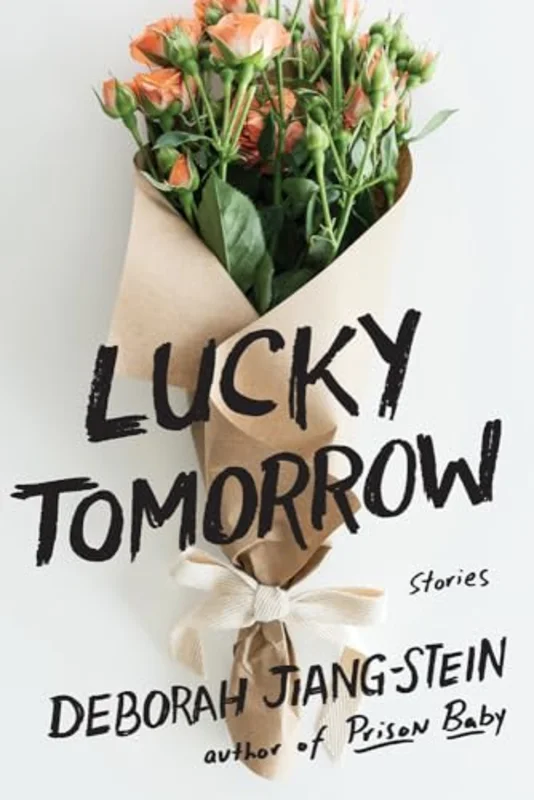 Lucky Tomorrow : Stories
