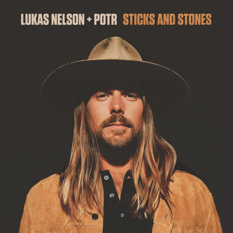 Lukas Nelson & Promise of the Real - Sticks and Stones LP