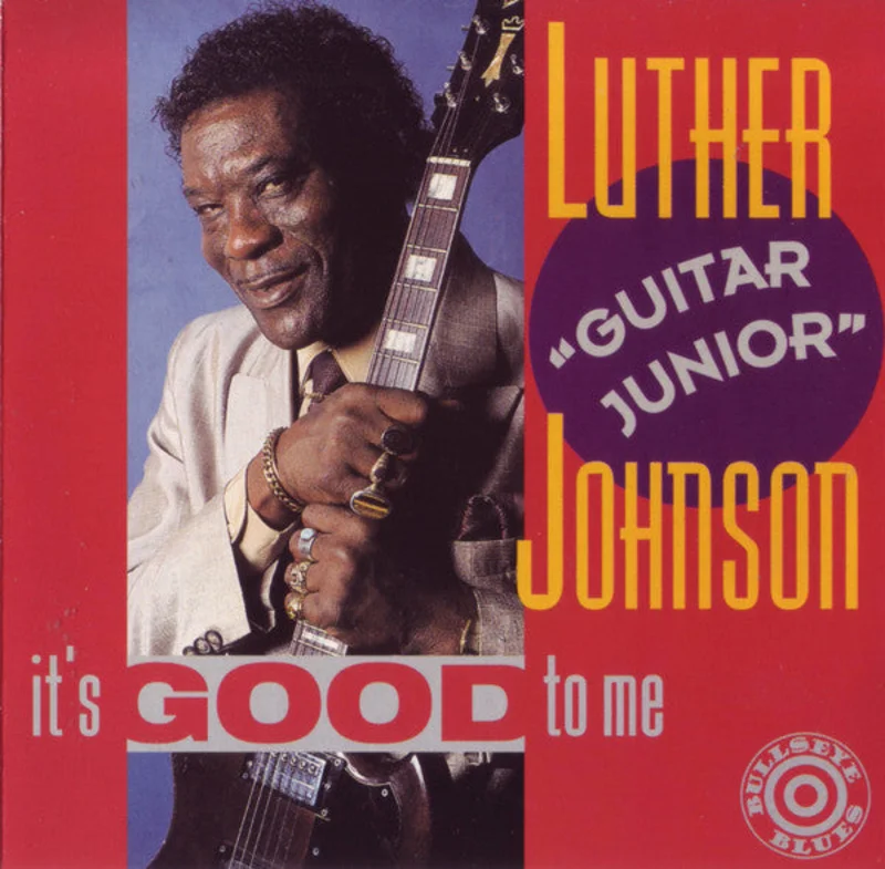 Luther "Guitar Junior" Johnson - It's Good To Me (CD)