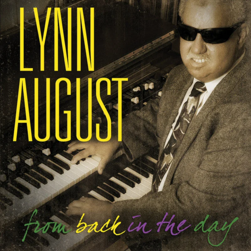 Lynn August - From Back In The Day (CD)