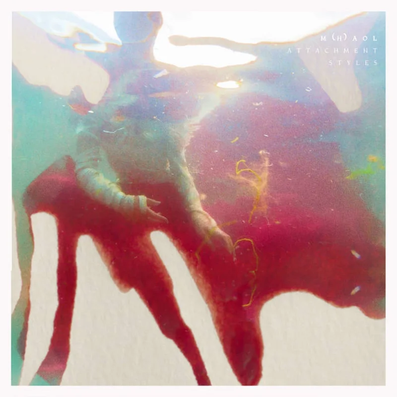 M(h)aol - Attachment Styles LP