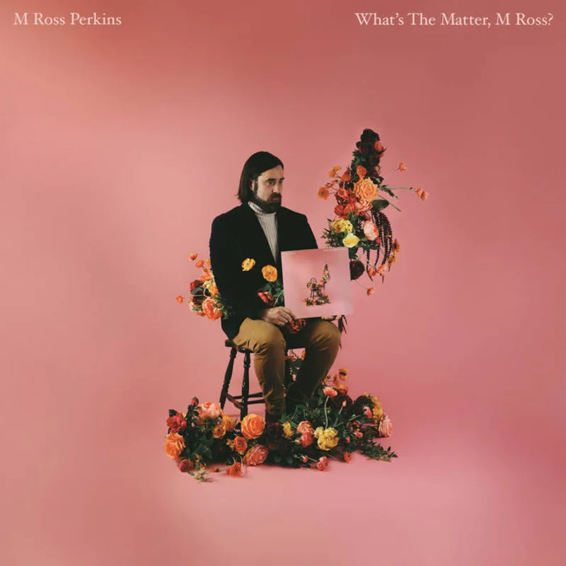 M Ross Perkins - What's The Matter, M Ross? LP