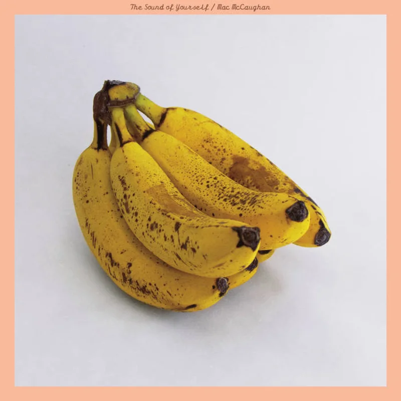 Mac McCaughan - The Sound of Yourself LP