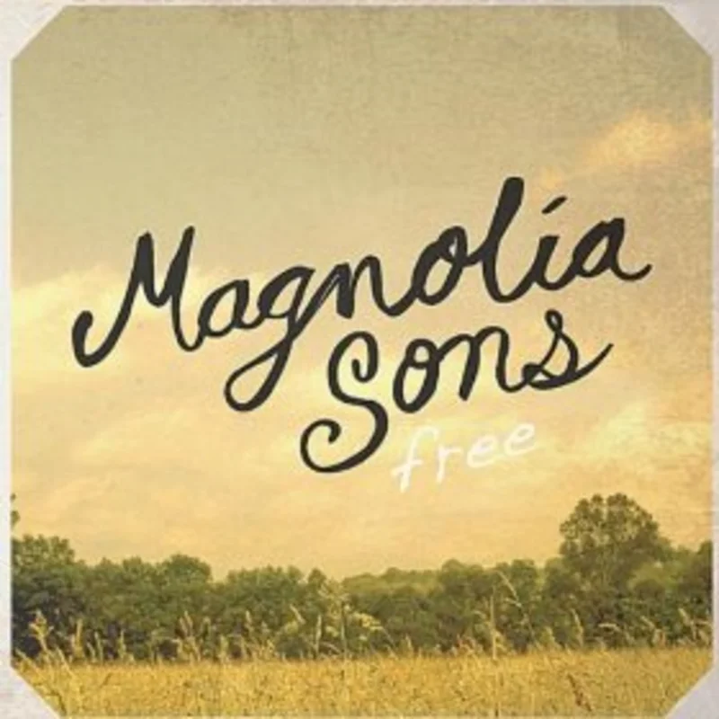 Magnolia Sons - Free