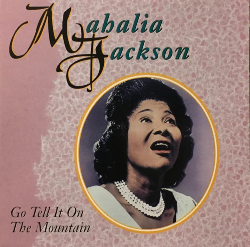 Mahalia Jackson - Go Tell It On The Mountain (CD)