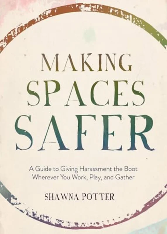 Making Spaces Safer