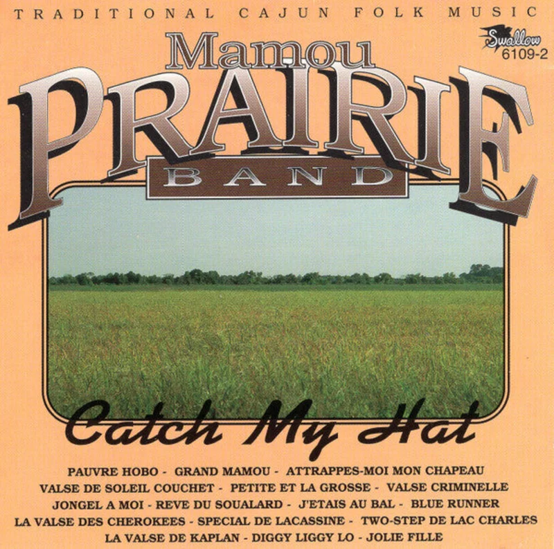 Mamou Prairie Band - Catch My Hat (CD)