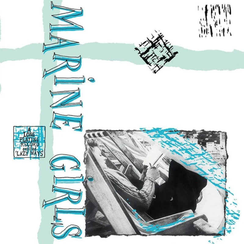 Marine Girls - Lazy Ways LP