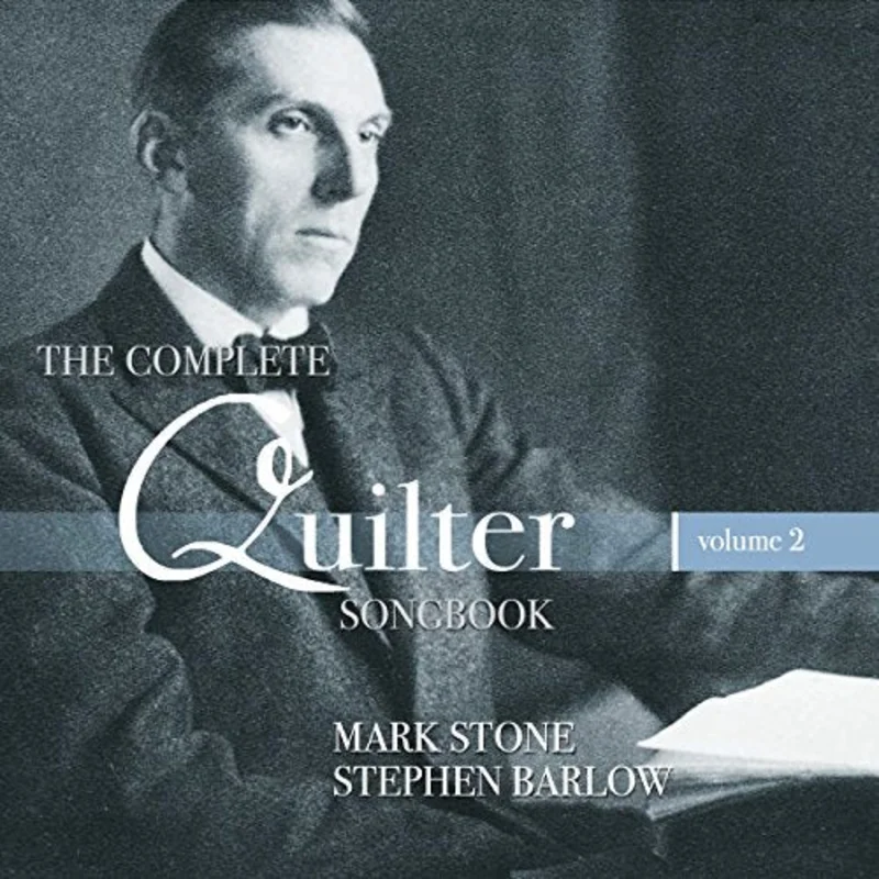Mark Stone/ Stephen Barlow - THE COMPLETE QUILTER SONGBOOK - VOL.2 [CD]