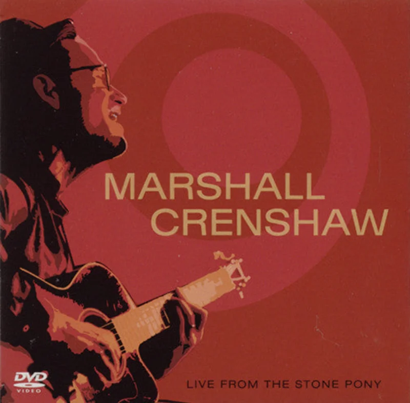 Marshall Crenshaw - Live From The Stone Pony (DVD)