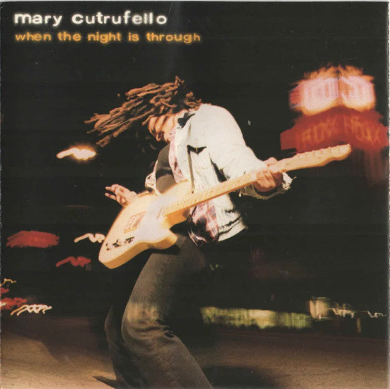 Mary Cutrufello - When The Night Is Through (CD)