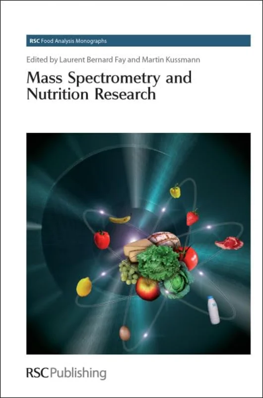 Mass Spectrometry and Nutrition Research : Volume 9