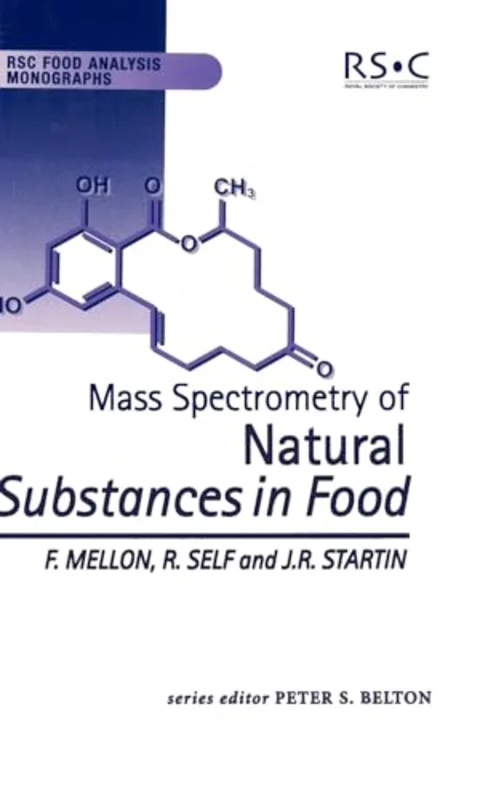 Mass Spectrometry of Natural Substances in Food : Volume 4
