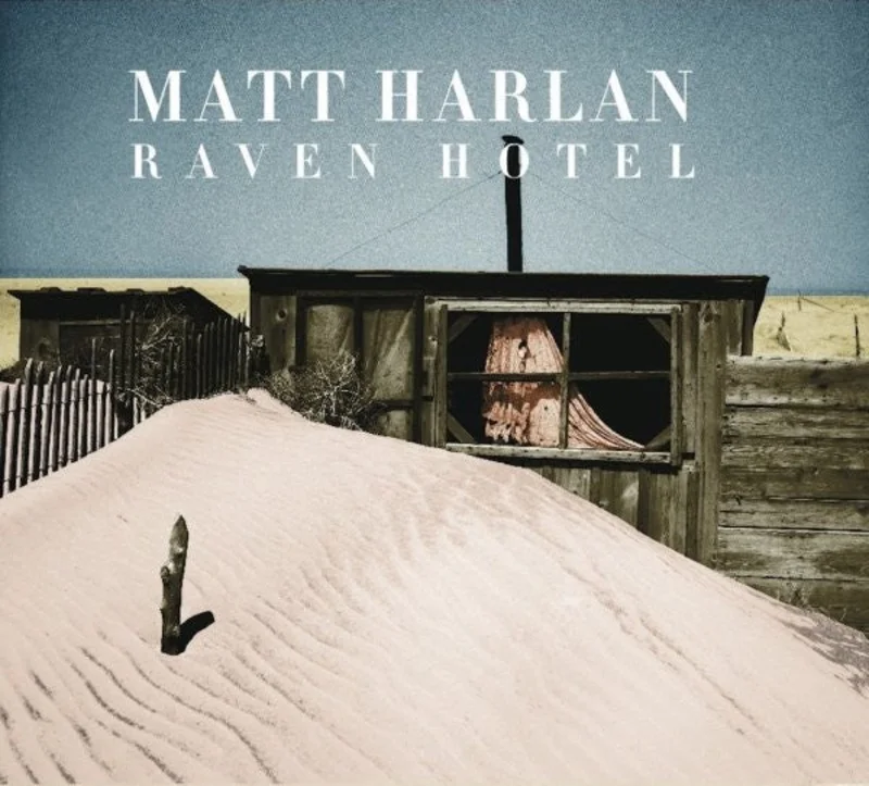 Matt Harlan - Raven Hotel (CD)