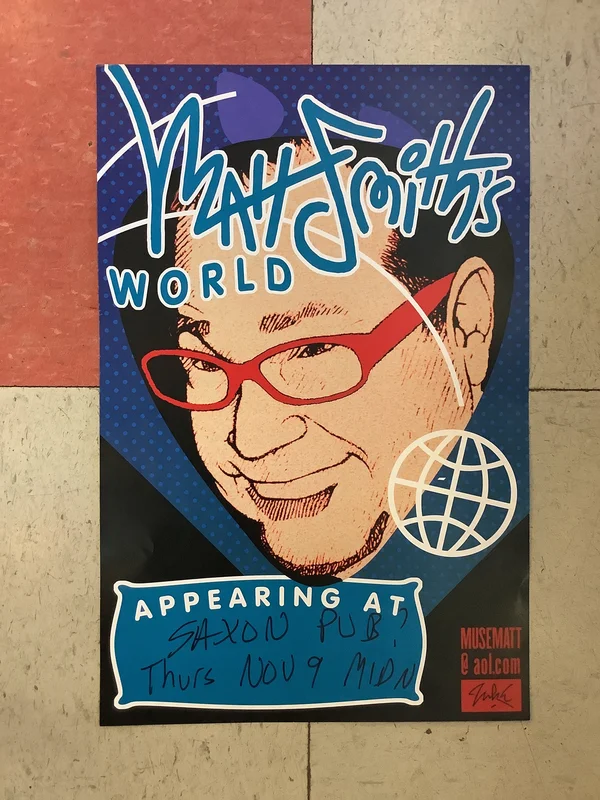 Matt Smith's World at Saxon Pub (Poster)