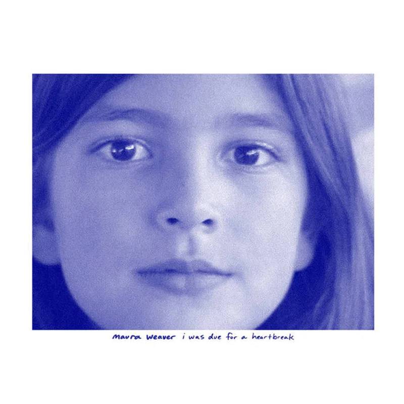 Maura Weaver - I Was Due for a Heartbreak LP